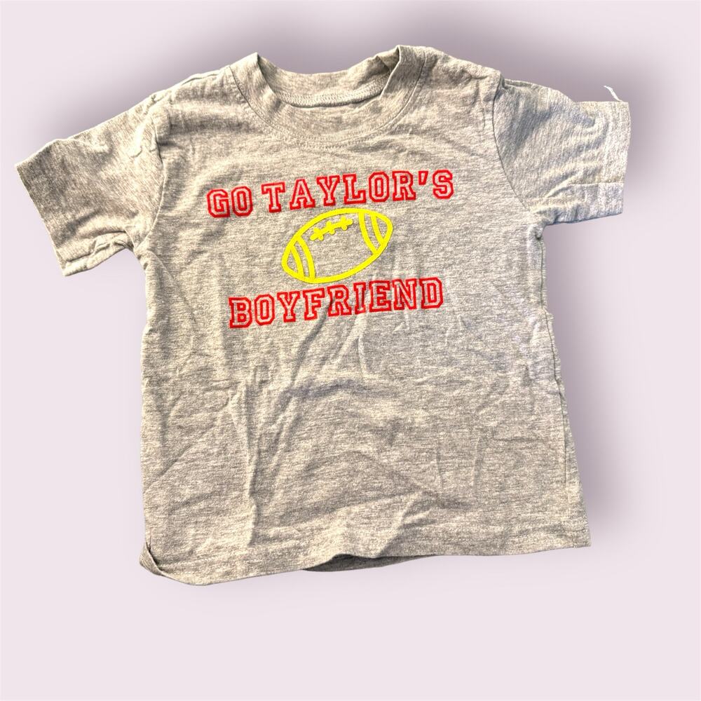 Go Taylor’s boyfriend 2T shirt